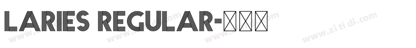 Laries Regular字体转换